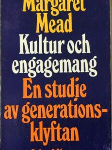 Kultur och engagemang - en studie av generations klyftan