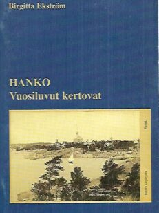 Hanko - Vuosiluvut kertovat