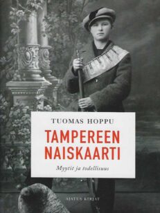 Tampereen naiskaarti Myytit ja todellisuus