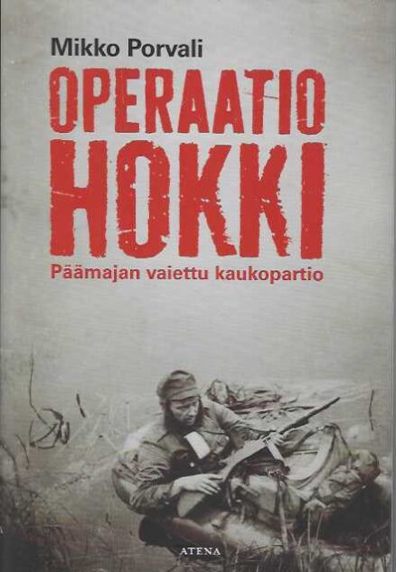 Operaatio Hokki Päämajan vaiettu kaukopartio