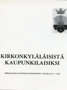 Kirkonkyläläisistä kaupunkilaisiksi