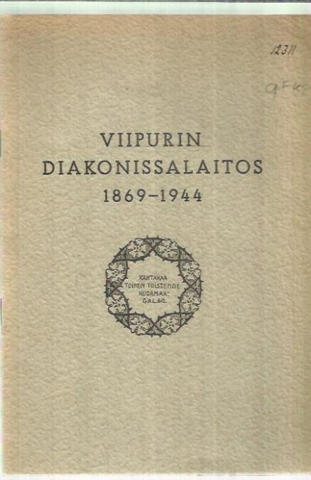 Viipurin diakonissalaitos 1869-1944