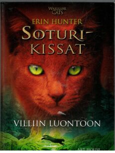 Soturikissat - villiin luontoon