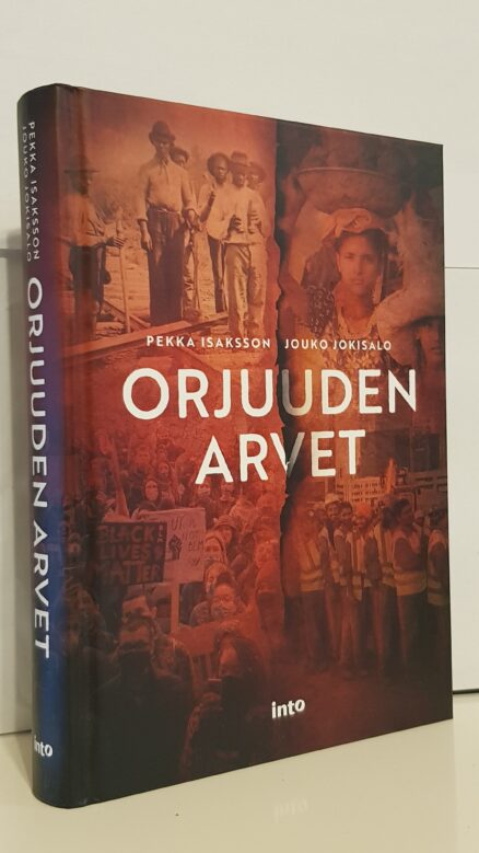 Orjuuden arvet