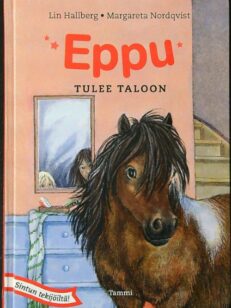 Eppu tulee taloon