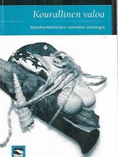 Kourallinen valoa - Nykykreikkalaisen runouden antologia