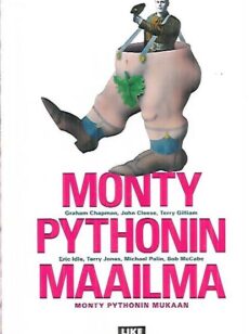 Monthy Pythonin maailma Monty Pythonin mukaan