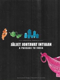 Jäljet johtavat Intiaan - A Passage to India