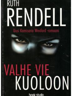 Valhe vie kuoloon