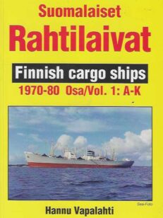 Suomalaiset rahtilaivat 1970-1980 I-II Finnish Cargo Ships 1-2