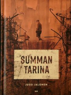 Summan Tarina - Talvisodan ratkaisutaistelun ihmiset ja historia