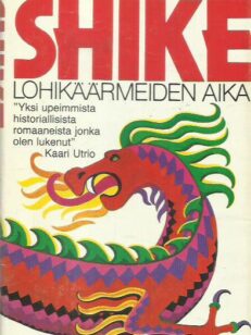 Shike - Lohikäärmeen aika