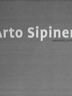 Arto Sipinen - Arkkitehti architect