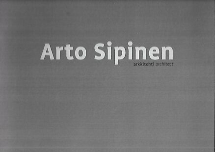 Arto Sipinen - Arkkitehti architect