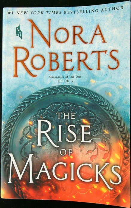 The Rise of Magicks: Chronicles of The One, Book 3