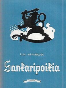 Sankaripoikia I osa