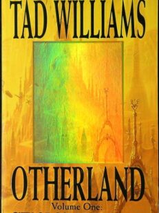 Otherland Volume One: City of Golden Shadow