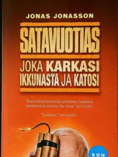 Satavuotias joka karkasi ikkunasta ja katosi