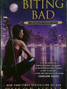 Biting Bad (Chicagoland Vampires)