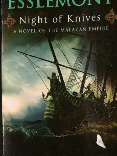 Night of Knives: A Novel of the Malazan Empire