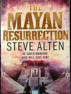 The Mayan Resurrection