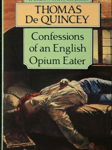 Confessions of an English Opium Eater