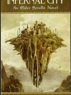 The Infernal City - An Elder Scrolls Novel