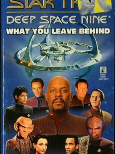 What You Leave Behind - Star Trek Deep Space Nine