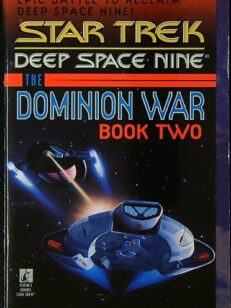 The Dominion War Book 2 – Star Trek Deep Space Nine