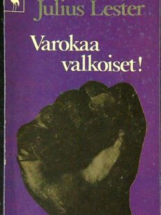 Varokaa valkoiset!