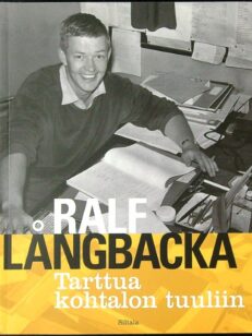 Tarttua kohtalon tuuliin - Ralf Långbacka