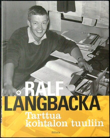 Tarttua kohtalon tuuliin - Ralf Långbacka