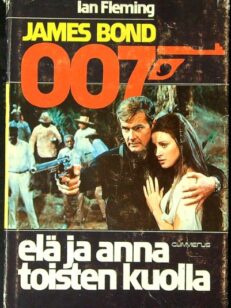 Elä ja anna toisten kuolla – James Bond 007