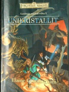 Unikristallit - Laulut ja miekat - Osa IV (Forgotten Realms)