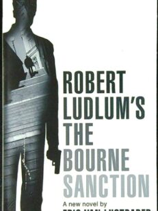 Robert Ludlum's The Bourne Sanction