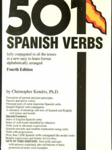 501 Spanish verbs - Fully conjugated in all the tenses in a new easy to learn format - Fourth edition