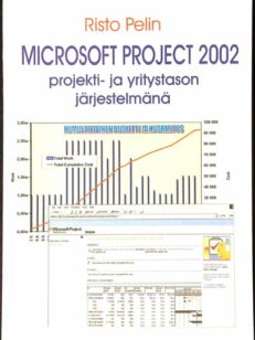 Microsoft project 2002 projekti- ja yritystason järjestelmänä