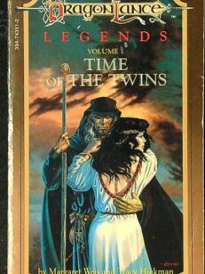 Time of the Twins - Legends Volume 1 (Dragonlance)