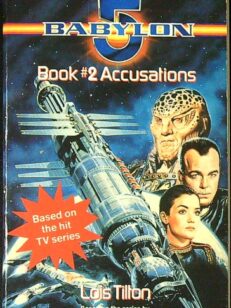 Accusations – Babylon 5 Book 2