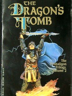 The Dragon's Tomb - The Penhaligon Trilogy Volume 2 - Dungeons & Dragons