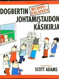 Dogbertin huippusalainen johtamistaidon käsikirja - Dilbert