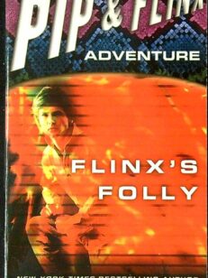 Flinx's Folly: A Pip & Flinx Adventure