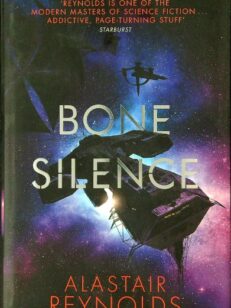 Bone Silence: The third book of Revenger