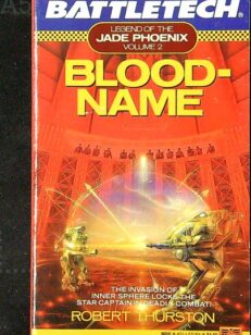 Bloodname - Legend of the Jade Phoenix Volume 2 - Battletech