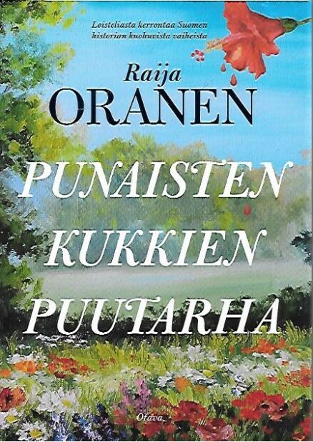 Punaisten kukkien puutarha