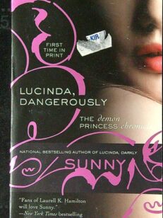 Lucinda, Dangerously - The Demon Princess Chronicles