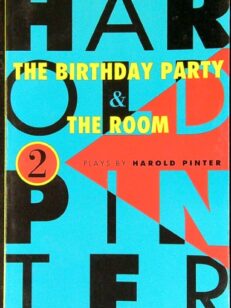 The Birthday Party, and The Room