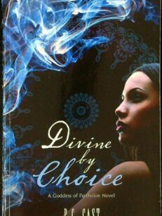 Divine By Choice - A Classic Tale Of Partholon