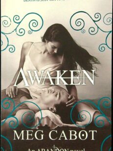 Awaken - An Abandon novel