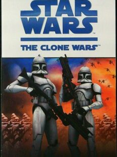 Kadonneet kloonisotilaat - Star Wars The Clone Wars